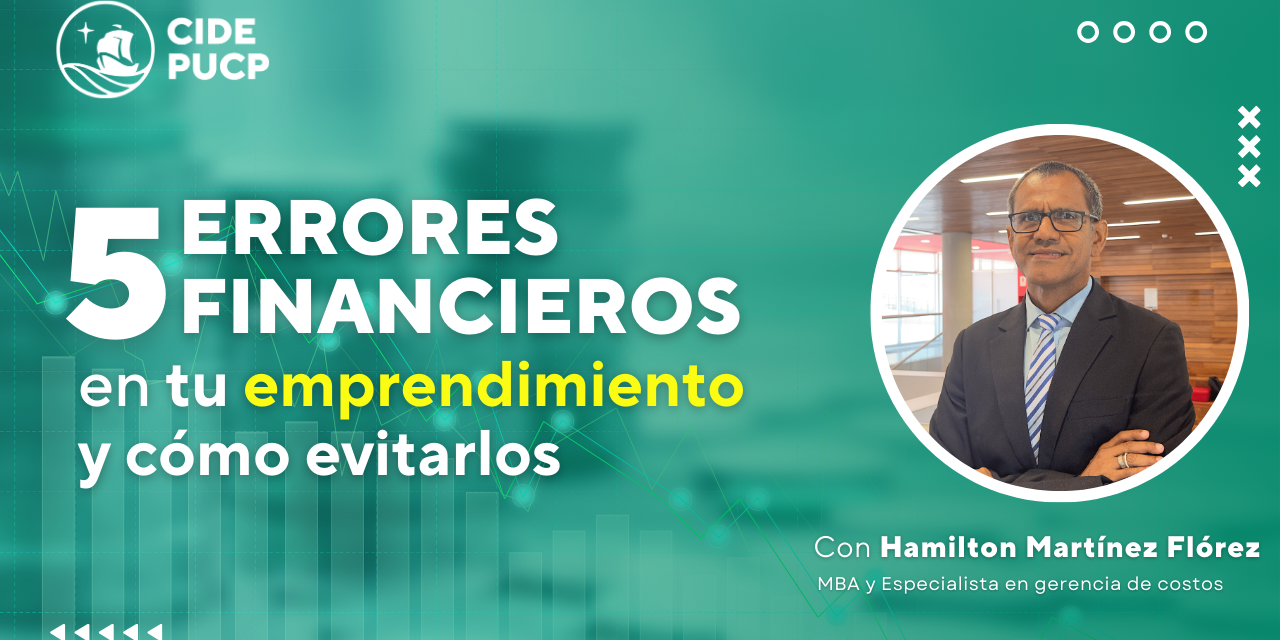 Emprendimiento Inteligente: Evita estos 5 errores financieros
