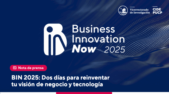 BIN 2025: Dos días para reinventar tu visión de negocio y tecnología