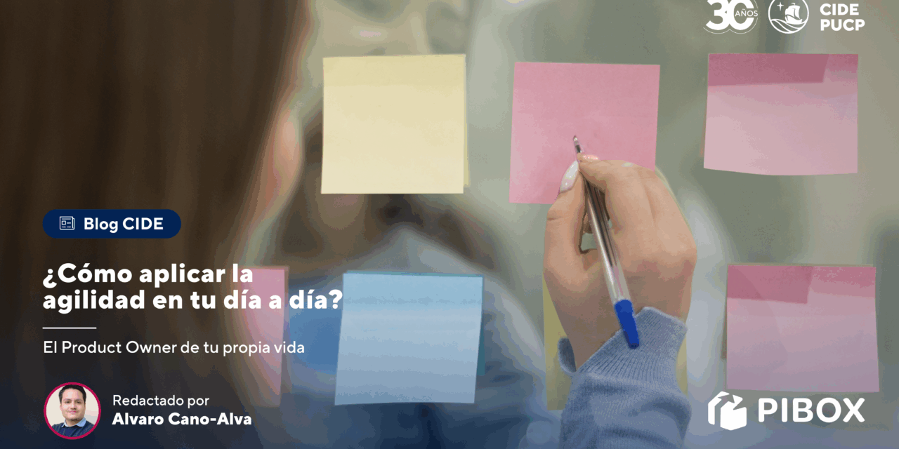¿Cómo aplicar la agilidad en tu día a día? – PIBOX